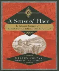 A Sense of Place; An Intimate Portrait of the Niebaum-Coppola Winery and the Napa Valley