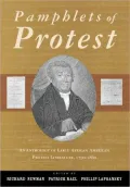 Pamphlets of Protest: An Anthology of Early African American Protest Literature, 1790-1860