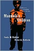 Mandela's Children: Growing Up in a Post-Apartheid South Africa