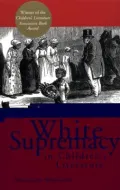 White Supremacy in Children's Literature