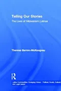 Telling Our Stories : Lives of Latina Women