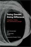 Doing Gender, Doing Difference: Inequality, Power, and Institutional Change