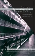Giving Preservation a History
