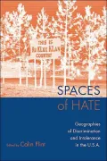 Spaces of Hate: Geographies of Discrimination and Tolerance in the USA