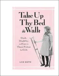 Take up Thy Bed and Walk