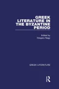 Greek Literature in the Byzantine Period: Greek Literature, Vol. 9