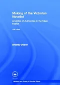 The Making of the Victorian Novelist: Anxieties of Authorship in the Mass Market