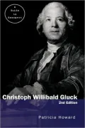 Christoph Willibald Gluck: A Guide to Research (Routledge Music Bibliographies Series)