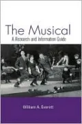 The Musical: A Research and Information Guide