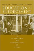 Education as Enforcement