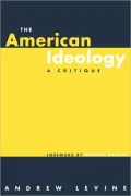 The American Ideology; Reason in Society