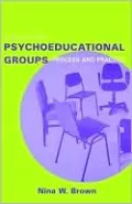 Psychoeducational Groups: Process and Practice