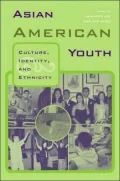Asian American Youth: Culture, Identity, and Ethnicity