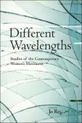 Different Wavelengths: Studies of the Contemporary Women's Movement