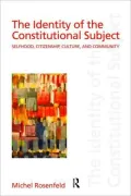 Identity of the Constitutional Subject Selfhood, Citizenship, Culture, and Community