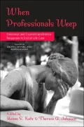 When Professionals Weep: Emotional and Countertransference Responses in End-of-Life Care