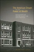 The American Dream and the Power of Wealth
