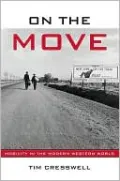 On the Move: Mobility in the Modern West