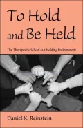 To Hold and Be Held