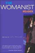 The Womanist Reader: The First Quarter Century of Woamanist Thought