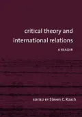 Critical Theory and International Relations