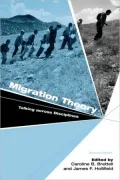 Migration Theory: Talking Across Disciplines, Vol. 2