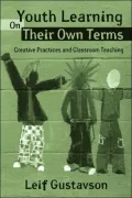 Youth Learning On Their Own Terms, Vol. 5