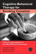 Cognitive-Behavioral Therapy for Smoking Cessation: A Practical Guidebook to the Most Effective Treatments