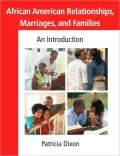 African American Relationships, Marriages, and Families: An Introduction
