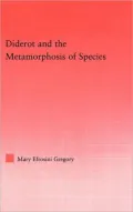 Diderot and the Metamorphosis of Species