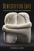 Demystifying Love: Plain Talk for the Mental Health Professional