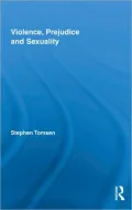 Violence, Prejudice and Sexuality