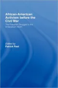 African-American Activism Before the Civil War