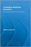 Contesting Neoliberal Education: Public Resistance and Collective Advance