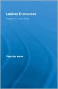 Lesbian Discourses: Images of a Community