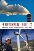 Environmental Politics: Stakeholders, Interests, and Policymaking