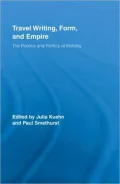 Empire, Form, and Travel Writing
