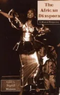 The African Diaspora: A Musical Perspective