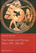 Greek and Persian Wars 499-386 BC