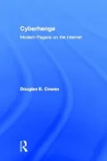 Cyberhenge: Modern Pagans on the Internet