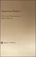 American Flaneur: The Cosmic Physiognomy of Edgar Allan Poe