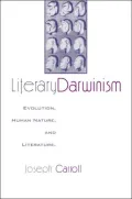 Literary Darwinism: Evolution, Human Nature, and Literature