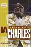 Ray Charles: Man and Music
