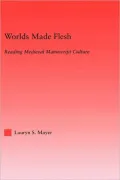 Worlds Made Flesh