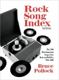 Rock Song Index: The 7500 Most Important Songs for the Rock and Roll Era: 1944-2000