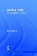 Worlding Forster: The Passage from Pastoral