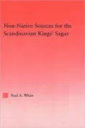 Non-Native Sources for the Scandanavian Kings' Sagas