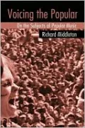 Voicing the Popular: On the Subjects of Popular Music