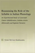 Reassessing the Role of the Syllable in Italian Phonology