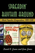 Spreadin' Rhythm Around: Black Popular Songwriters, 1880-1920
